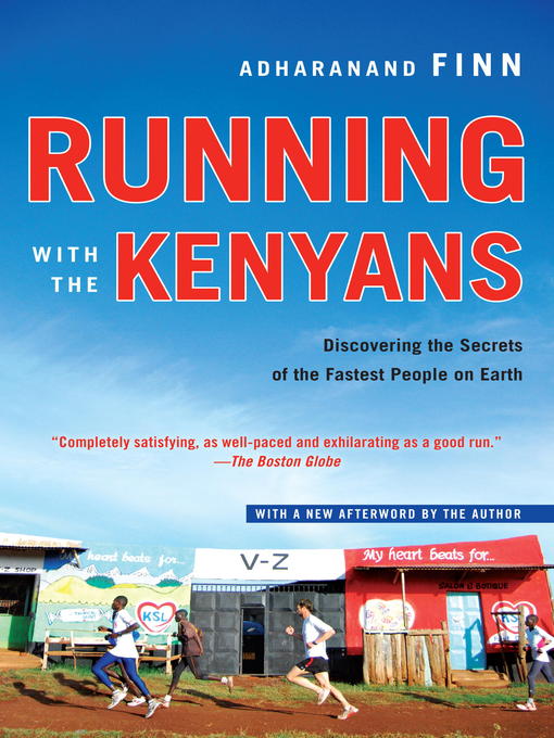 Title details for Running with the Kenyans by Adharanand Finn - Available